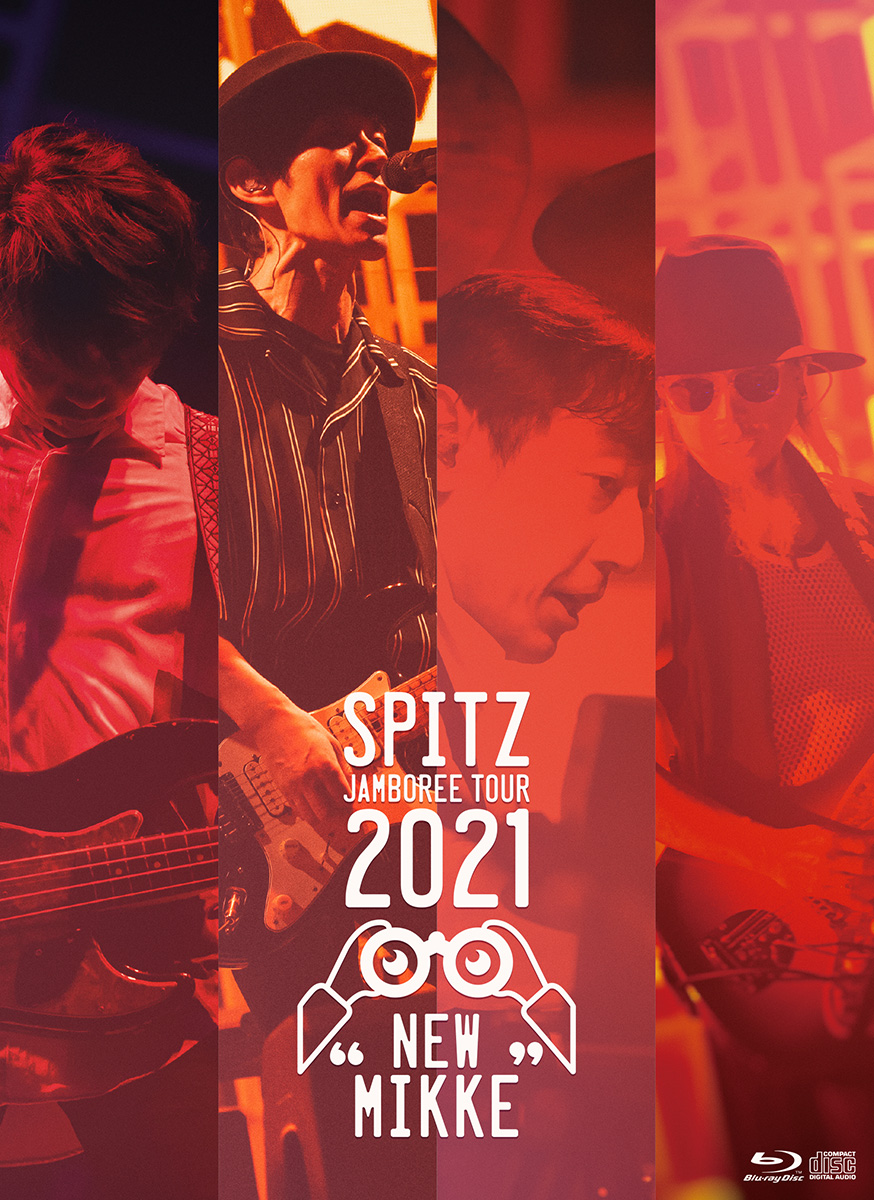 SPITZ JAMBOREE TOUR 2021 “NEW MIKKE” ｜ SPITZ OFFICIAL WEB SITE